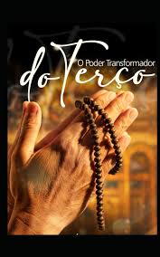 Capa do livro O Poder Transformador do Terço, de Comunidade Devotas de Maria