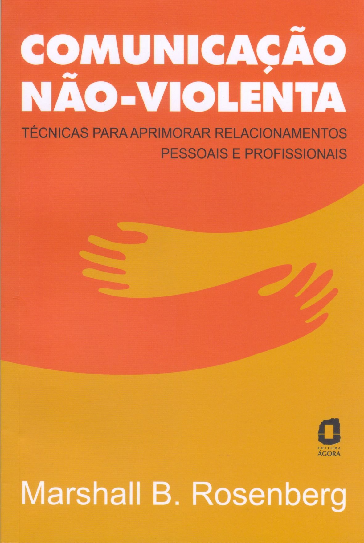 Capa do livro Comunicação não violenta, de Marshall B. Rosenberg
