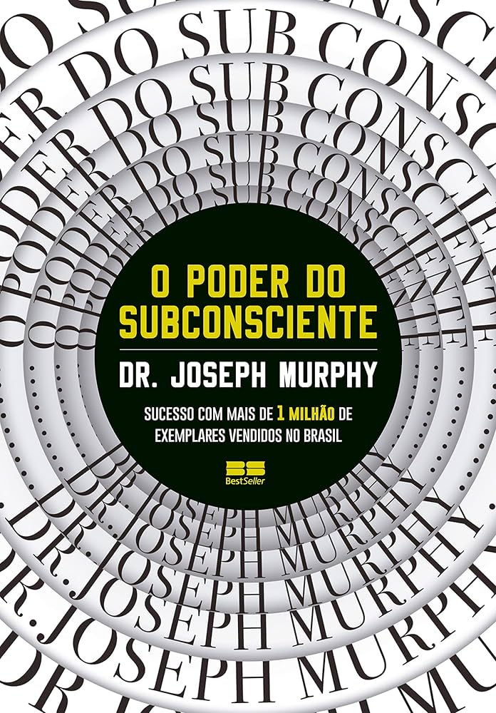 Capa do livro O Poder do Subconsciente, de Joseph Murphy